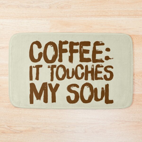 Item preview, Coffee: It Touches My Soul designed and sold by LifeSpice.