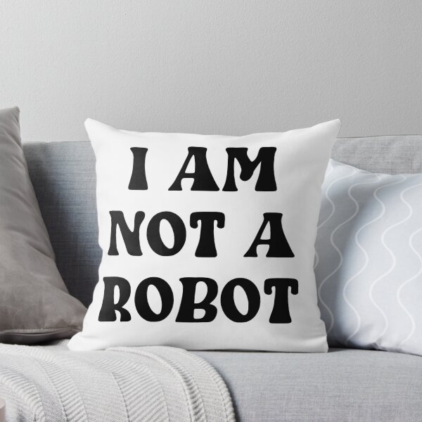 Item preview, I AM NOT A ROBOT designed and sold by Wicked Creationz.