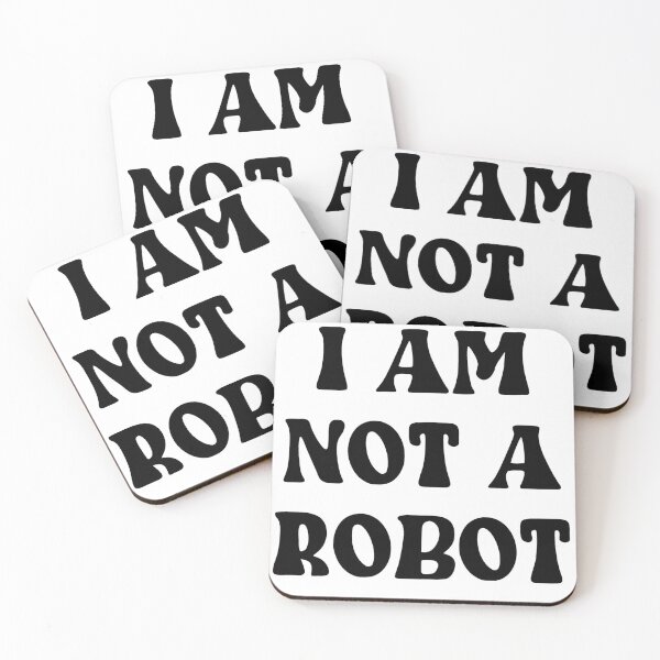 Item preview, I AM NOT A ROBOT designed and sold by Wicked Creationz.