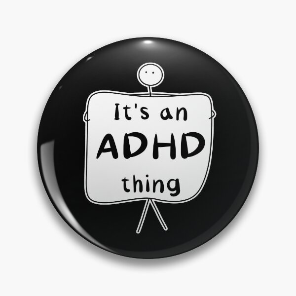 Item preview, It’s an ADHD thing - funny ADHD quote  - Black designed and sold by Fatamimosh.