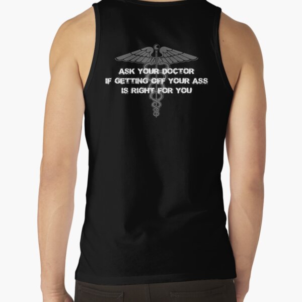Item preview, Ask your doctor if getting off your ass is right for you designed and sold by SlubberCub.