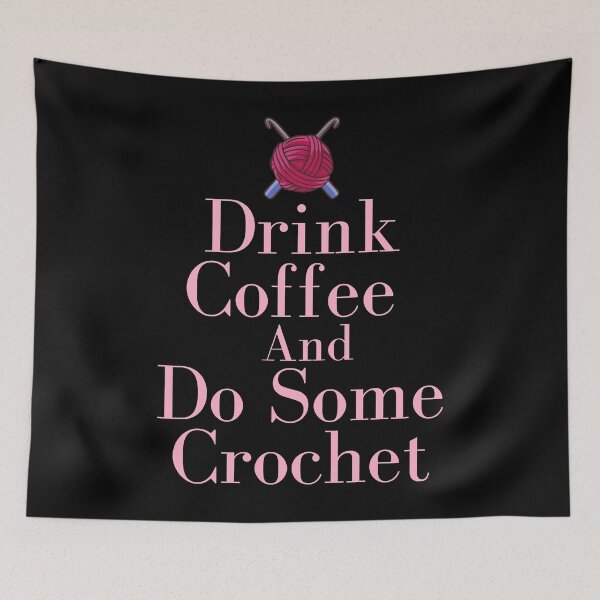Item preview, Loves Basket And Drink Coffee And Do Some Crochet Design Awesome Photographic designed and sold by LortAndrew.