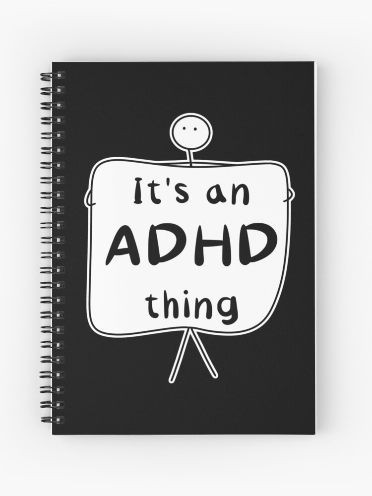 Thumbnail 1 of 3, Journal, It’s an ADHD thing - funny ADHD quote - Black designed and sold by Fatamimosh.