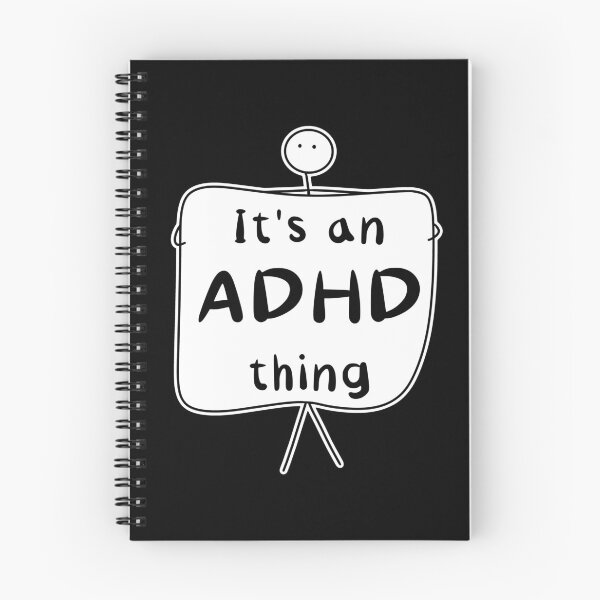 Item preview, It’s an ADHD thing - funny ADHD quote  - Black designed and sold by Fatamimosh.