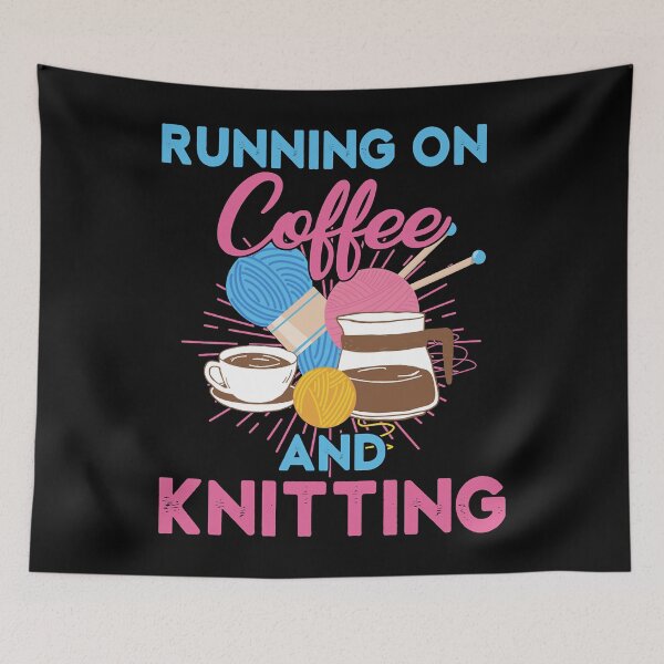 Item preview, Loves Basket And Running On Coffee And Knitting Good Day designed and sold by LortAndrew.