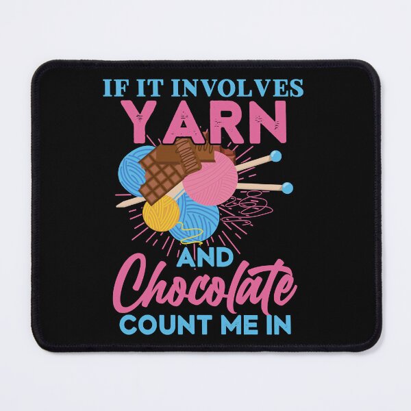 Item preview, Loves Music And If It Involves Yarn And Chocolate Count Me Vintage Photography designed and sold by LortAndrew.
