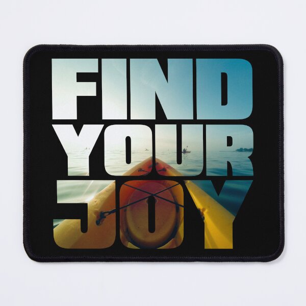 Item preview, Find Your Joy - Kayak designed and sold by Swags.