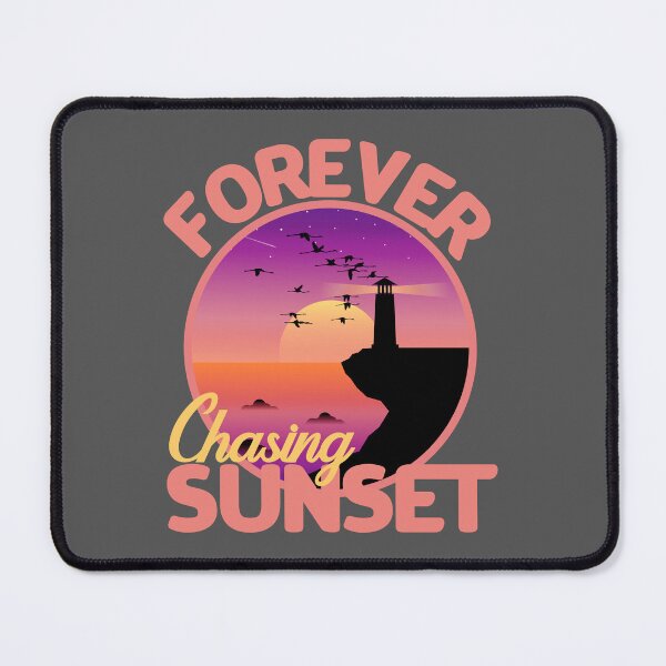 Item preview, FOREVER CHASING SUNSET designed and sold by GAADesignz.