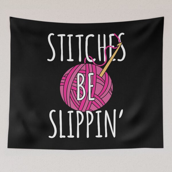 Item preview, The Best Things Funny Crochet Stitches Be Slippin' Crochet Pun Good Day designed and sold by LortAndrew.