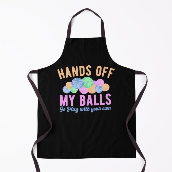 Item preview, Who Loves Basket Funny Hands Off My Balls Go Play With Your Own Knitters Gift Photographic designed and sold by LortAndrew.