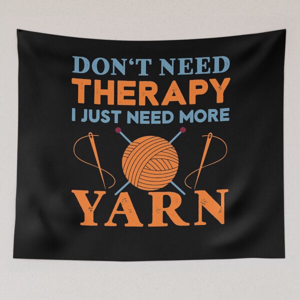 Item preview, Who Loves Music And Don't Need Therapy I Just Need More Yarn Gift Idea Photographic Style designed and sold by LortAndrew.