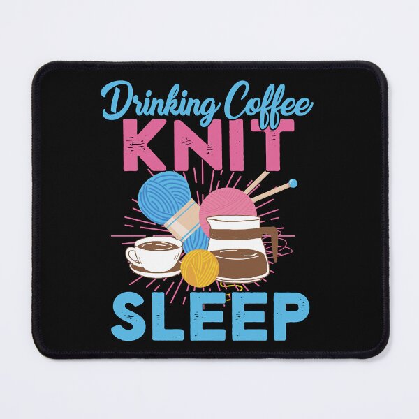 Item preview, Women Who Love Drink Coffee Knit And Sleep Video Game Birthday designed and sold by LortAndrew.