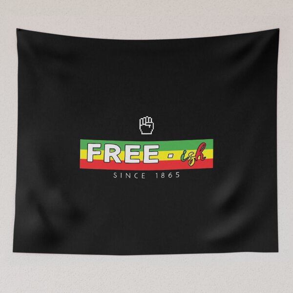 Item preview, Free-ish since 1865 with Pan African Flag for Juneteenth graphic designed and sold by Merchking1.