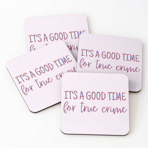 Item preview, It's a Good Time for True Crime designed and sold by CristalleLisa.