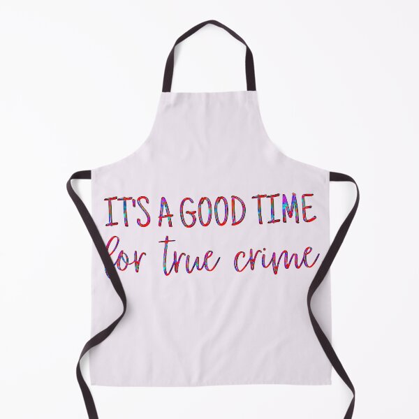 Item preview, It's a Good Time for True Crime designed and sold by CristalleLisa.