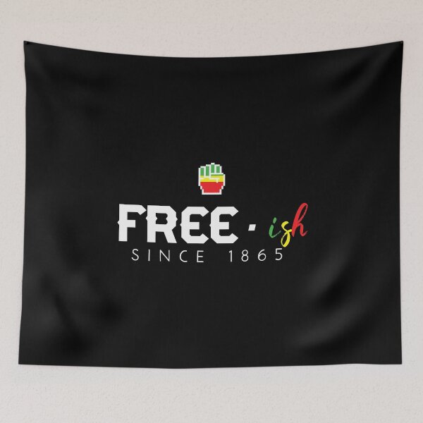 Item preview, Free-ish since 1865 with pan african flag for Juneteenth product designed and sold by Merchking1.