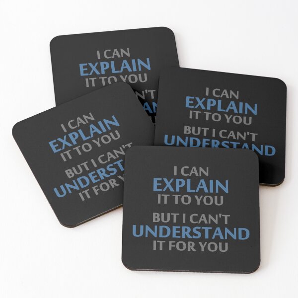 Item preview, Engineer's Motto Can't Understand It For You designed and sold by TaylanTufan.