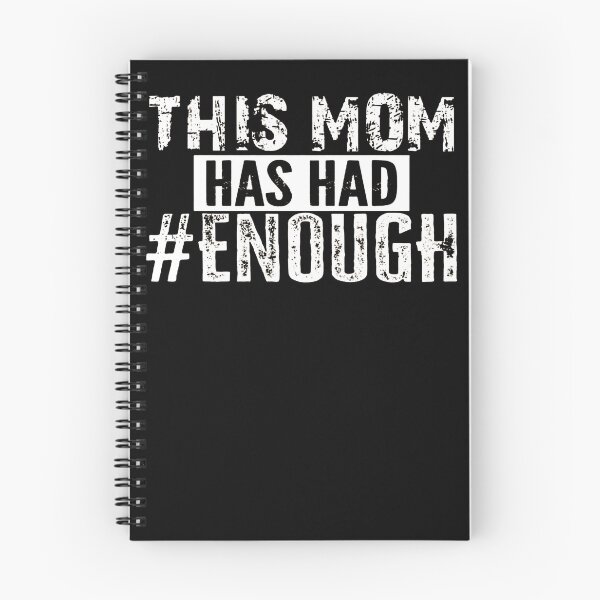 Item preview, This Mom Has Had Enough End Gun Violence designed and sold by Sarah971.