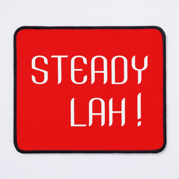 Item preview, steady lah singlish designed and sold by UniqueDesignHub.
