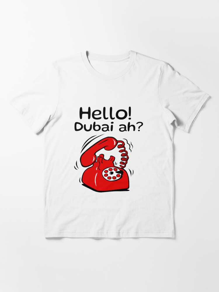 Hello Dubai-Ah? T-Shirt