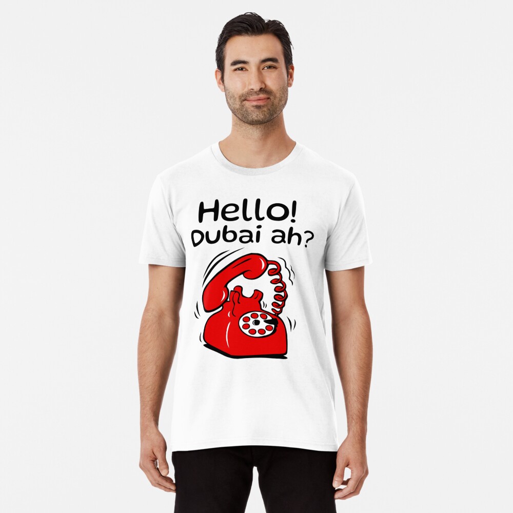 Hello Dubai-Ah? T-Shirt