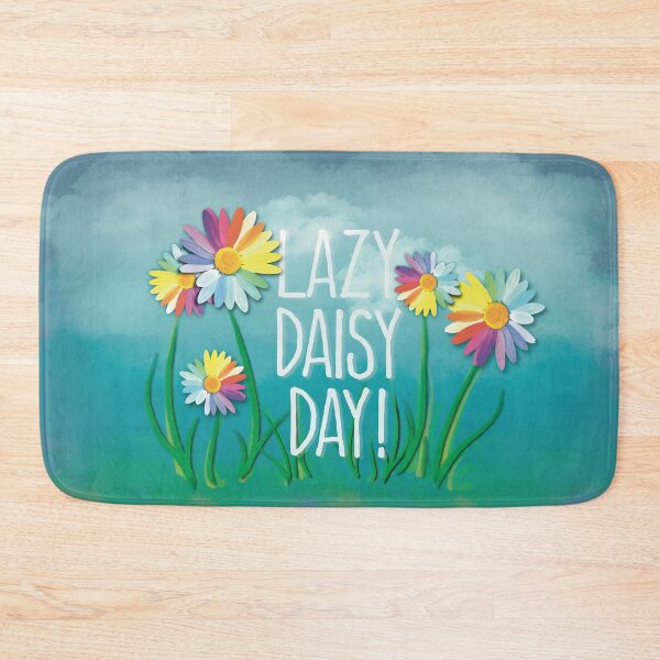 Item preview, It’s a Lazy Daisy Kinda Day!  Cute text with rainbow flowers  designed and sold by MunsyArt.
