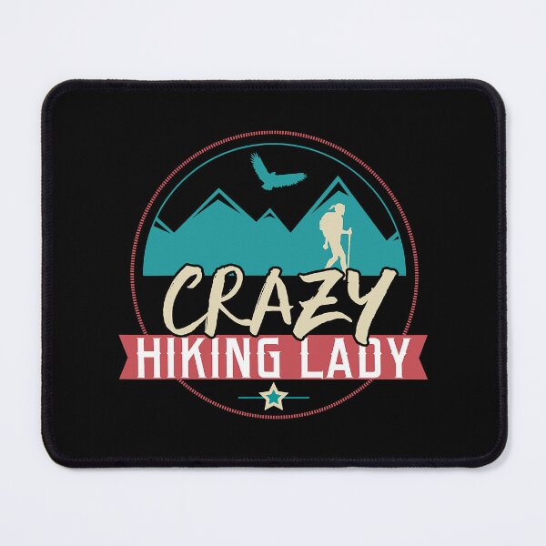 Item preview, Crazy Hiking Lady Funny Hiking Outdoors Gift designed and sold by BennetJaco.