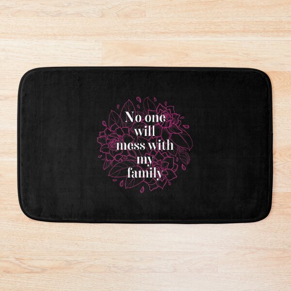 Item preview, No One Will Mess With My Family 4 designed and sold by VTbonds.