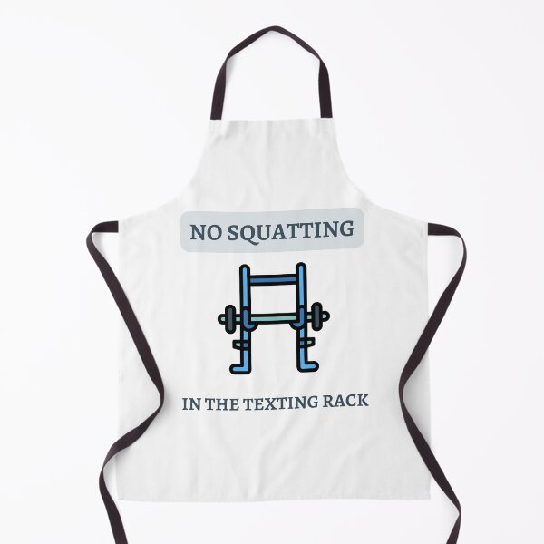 Item preview, No Squatting in the Texting Rack designed and sold by MajorMemes.