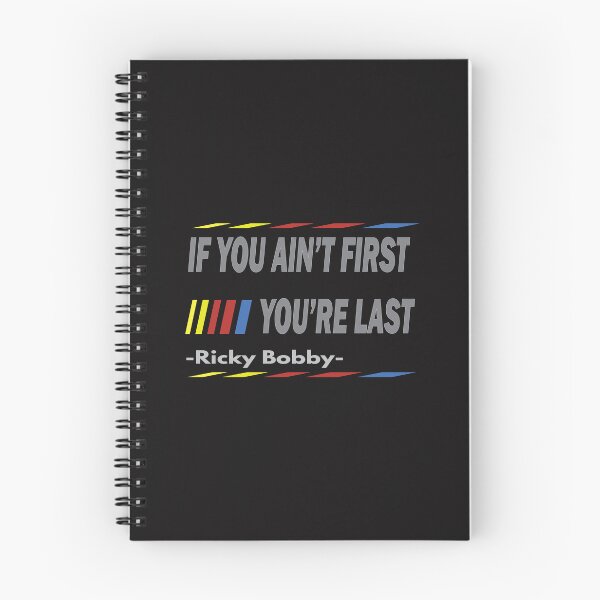 Item preview, If You Ain't First, You're Last - Ricky Bobby designed and sold by PraArts2002.