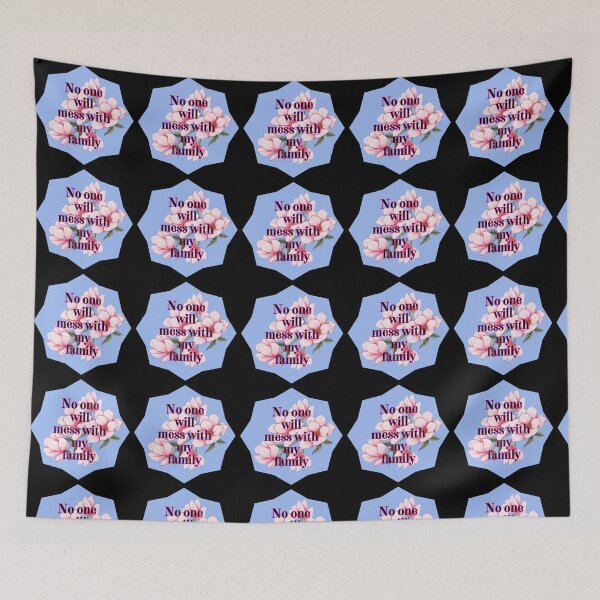 Item preview, No One Will Mess With My Family 9 designed and sold by VTbonds.