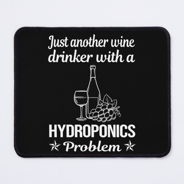 Item preview, Wine Drinker Hydroponics Hydroponic designed and sold by zuehloxerxk.