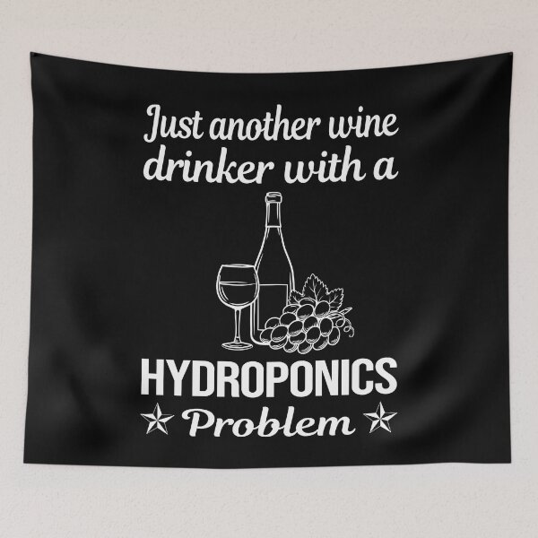 Item preview, Wine Drinker Hydroponics Hydroponic designed and sold by zuehloxerxk.