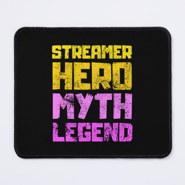 Item preview, Streamer Hero Myth Legend designed and sold by FNStuff.