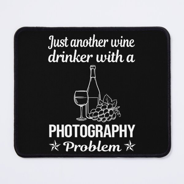 Artikelvorschau, Weintrinker Fotografie Fotograf Kamera entworfen und verkauft von zuehloxerxk.