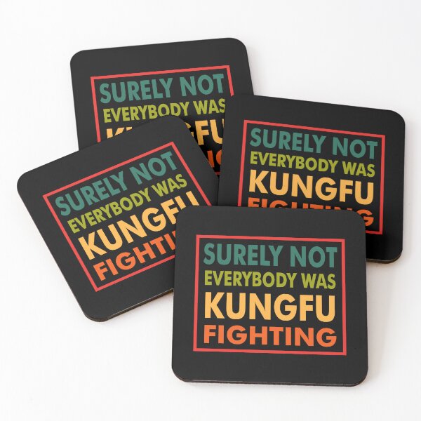 Item preview, Surely Not Everybody Was Kungfu Fighting - Quotes designed and sold by Dribesti.