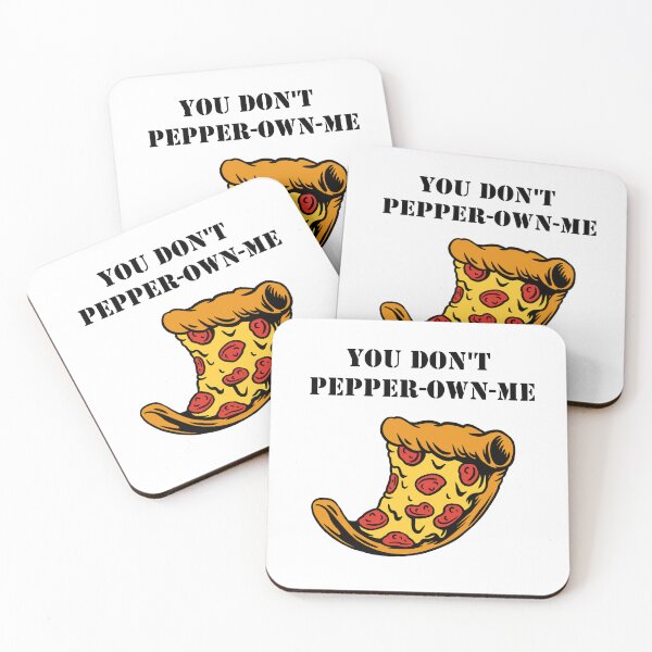 Item preview, You Don't Pepper Own Me Pun Funny Saying Pepperoni Pizza designed and sold by Minnesnowta.