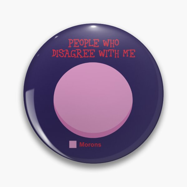 Item preview, Funny graph: People who disagree with me designed and sold by SolidEarthArt.