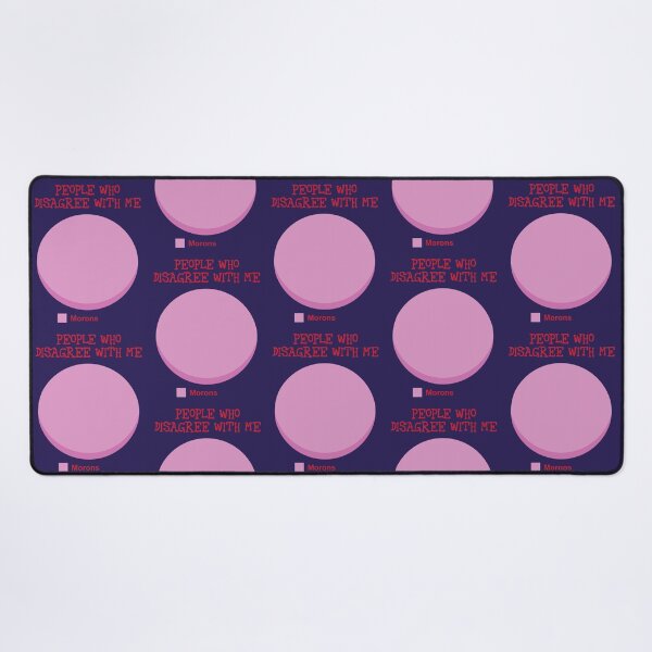 Item preview, Funny graph: People who disagree with me designed and sold by SolidEarthArt.