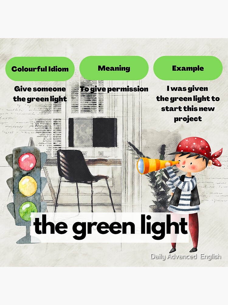 "Advanced English Idioms the green light" Poster for Sale by advancedenglish Redbubble
