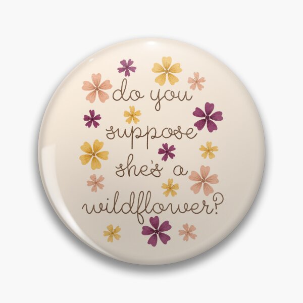 Item preview, Do You Suppose She’s a Wildflower designed and sold by RebeccaFlaherty.