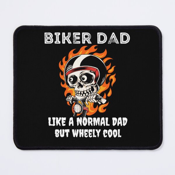 Item preview, Biker Dad Like a Normal Dad but Wheely Cool designed and sold by theredsharp.