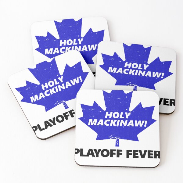 Item preview, Holy Mackinaw! Playoff Fever  designed and sold by rykamasci.