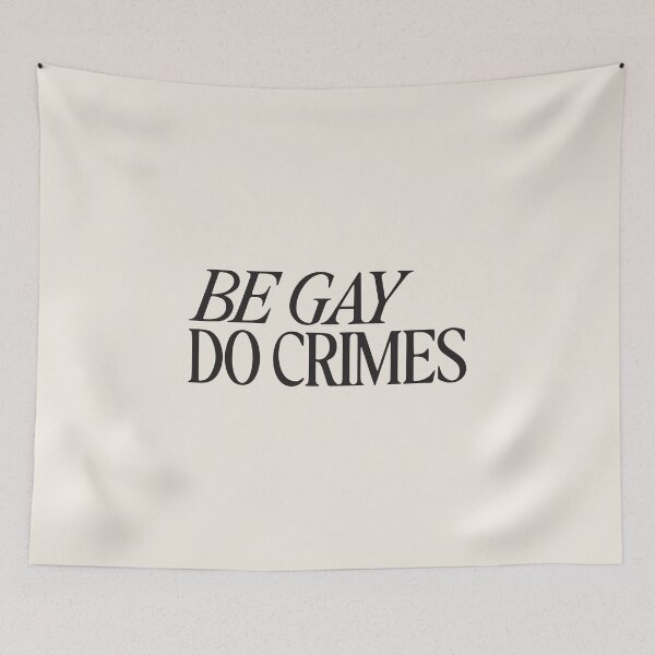 Item preview, Be Gay Do Crimes designed and sold by Miaou Studio.