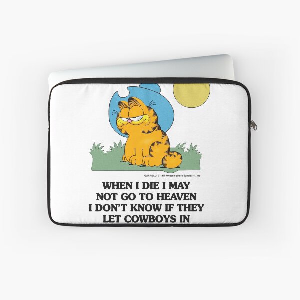 Item preview, Garfield When I Die I May Not Go To Heaven I Don't Know IF They Let CowBoys I designed and sold by oopadaytrading.