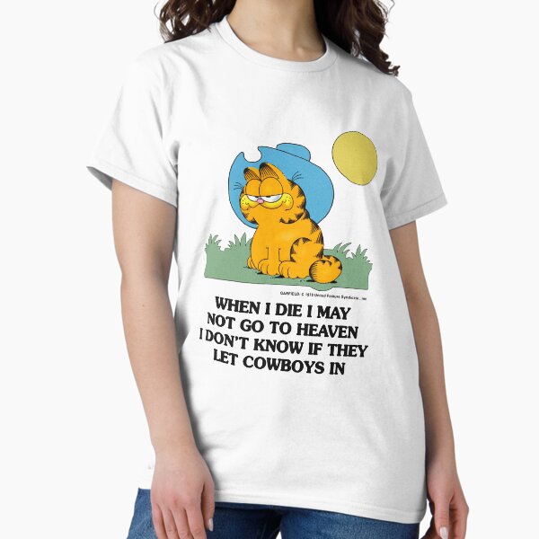 Artikel-Vorschau von Garfield, wenn ich sterbe, komme ich vielleicht nicht in den Himmel, ich weiß nicht, ob sie Cowboys lassen I, designt und verkauft von oopadaytrading.