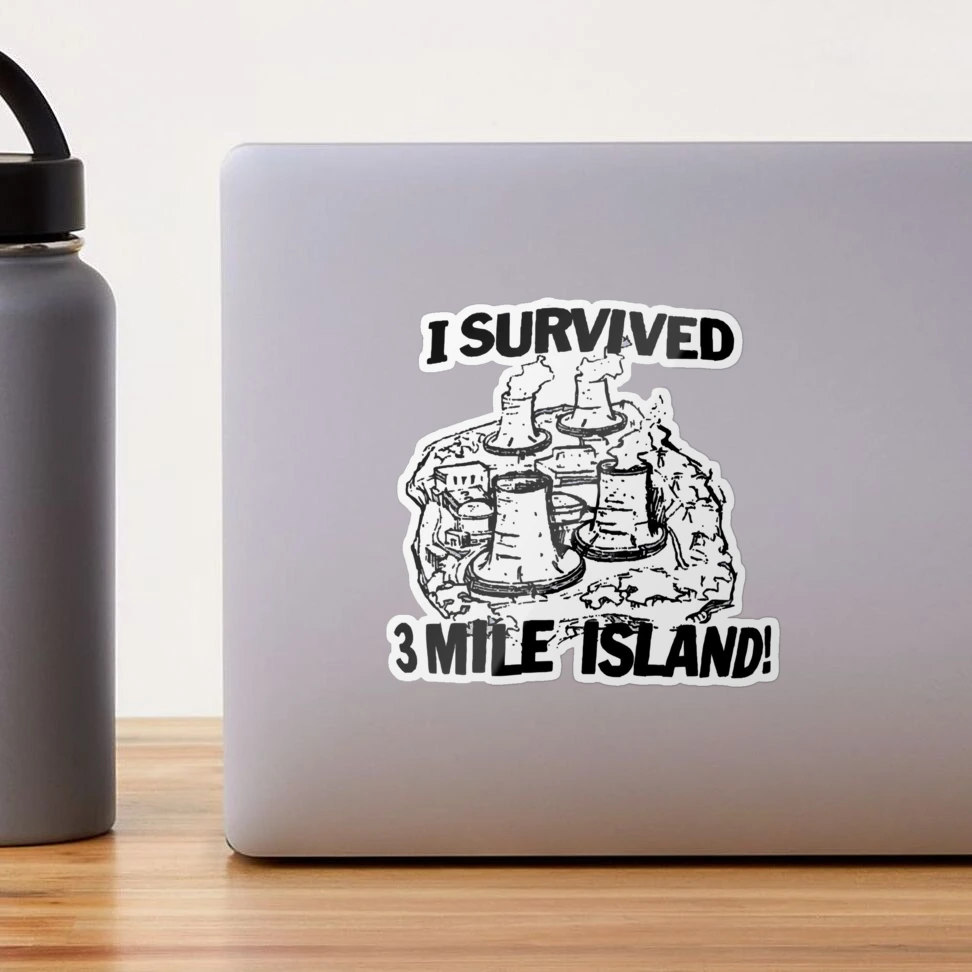 I Survived Mile Island