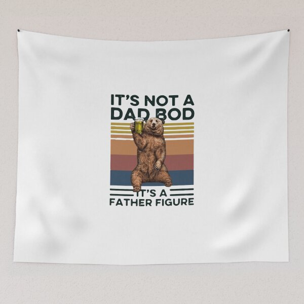 Item preview, It's Not A Dad BOD It's Father Figure Bear Beer Lover designed and sold by oopadaytrading.