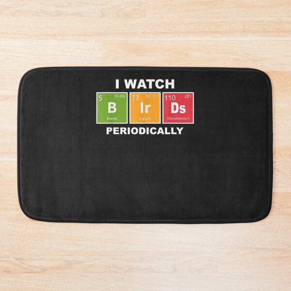 Item preview, Bird Watch Periodically Birdwatcher Funny Watching  designed and sold by ElmarAppel.