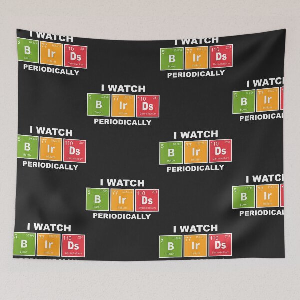 Item preview, Bird Watch Periodically Birdwatcher Funny Watching  designed and sold by ElmarAppel.